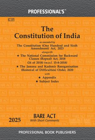 Constitution of India Bare Act by Professional's as amended by Constitution (One Hundred & Sixth Amendment) Act, 2023