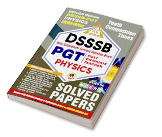 2024-25 DSSSB PGT Physics Solved Papers