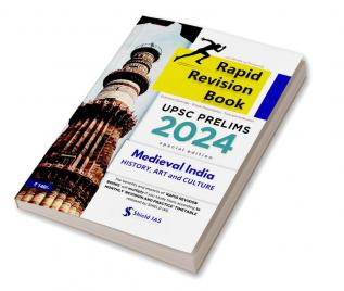 RAPID REVISION BOOK (MEDIEVAL INDIA- HISTORY, ART and CULTURE) UPSC Prelims 2024