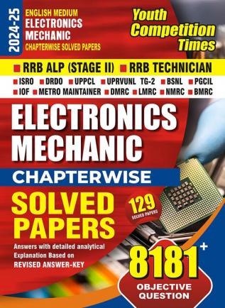 2024-25 RRB ALP Stage-II Technician Electronics Mechanic Solved Papers 784 1495 E.