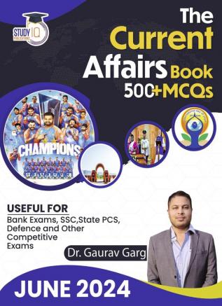 500+ MCQ's Current Affairs Book June 2024 By Dr. Gaurav Garg (English Edition)