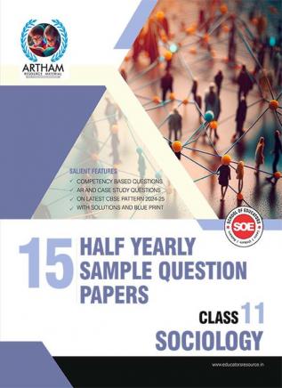 Sociology with Solutions Set of 15 Half Yearly Sample Papers for Class 11