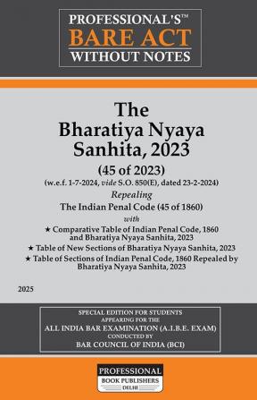 PROFESSIONAL'S Bharatiya Nyaya Sanhita 2023 (BNS) Bare Act Ideal Referencer Comparative Chart of New to Old Corresponding Old Sections below New w.e.f 1-7-2024 Notification Incorporated