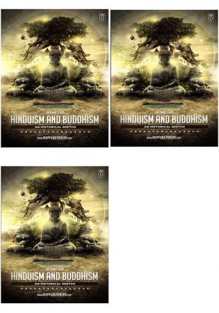 Hinduism and Buddhism an Historical Sketch Volume I to III