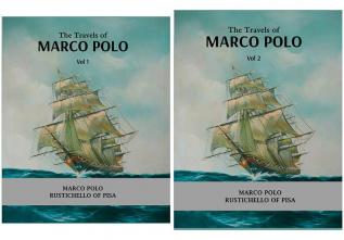 The Travels of Marco Polo Volume - I to Volume - II