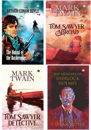 The Hound of the Baskervilles, The Memoirs of Sherlock Holmes, Tom Sawyer Abroad & Tom Sawyer, Detective