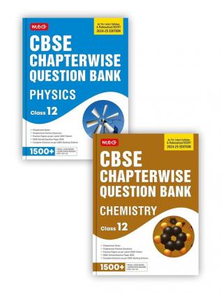 MTG CBSE Class 12 Chapterwise Question Bank Physics & Chemistry For 2025 Board Exam (Set of 2 Books) | As Per Latest CBSE Syllabus & Rationalised NCERT Pattern