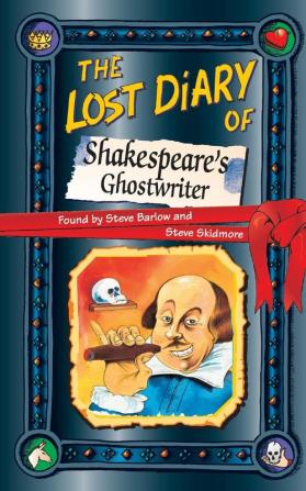 The Lost Diary of Shakespeare’s Ghostwriter (Lost Diaries)