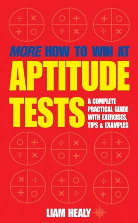 More How to Win at Aptitude Tests