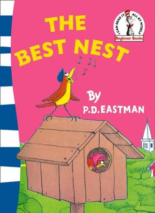 The Best Nest (Beginner Books)