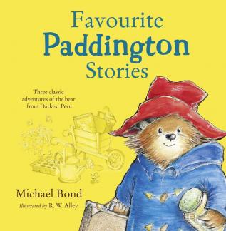 Paddington — FAVOURITE PADDINGTON STORIES