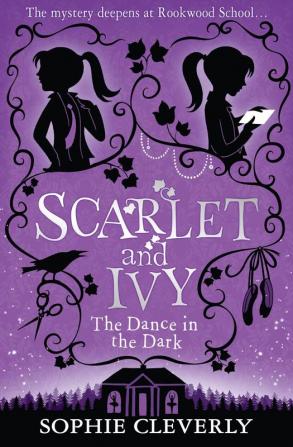 Scarlet and Ivy (3)-THE DANCE IN THE DARK