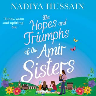 The Hopes and Triumphs of the Amir Sisters