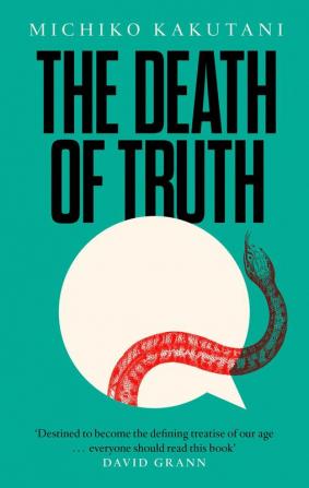 THE DEATH OF TRUTH