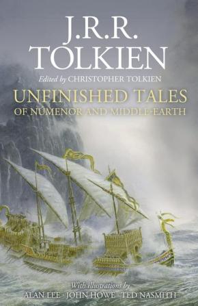 UNFINISHED TALES [Illustrated edition]