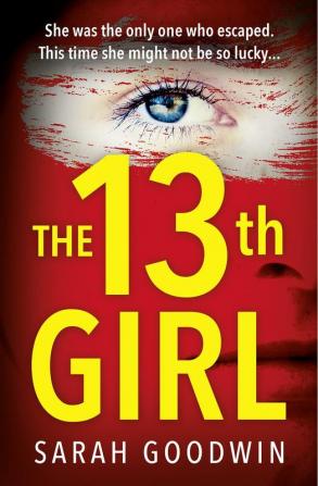 THE THIRTEENTH GIRL