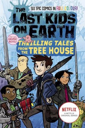 The Last Kids on Earth — THE LAST KIDS ON EARTH: THRILLING T