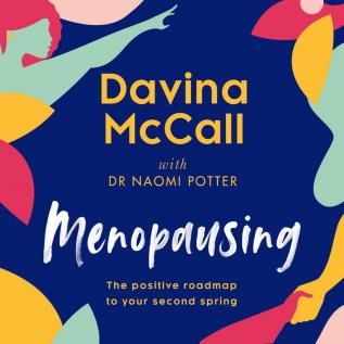 MENOPAUSING: The positive roadmap to your second spring