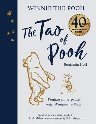 THE TAO OF POOH 40TH ANNIVERSARY GIFT EDITION