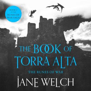 The Runes of War: Runes of War: The Book of Torra Alta, Book 1