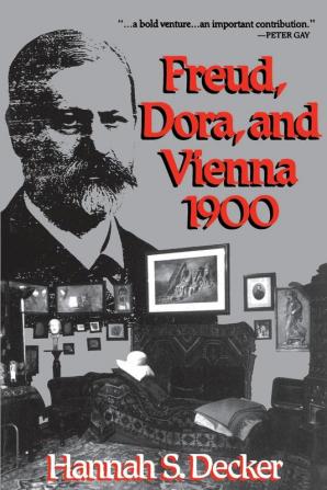 Freud Dora and Vienna 1900