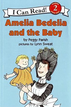 AMELIA BEDELIA AND THE BABY