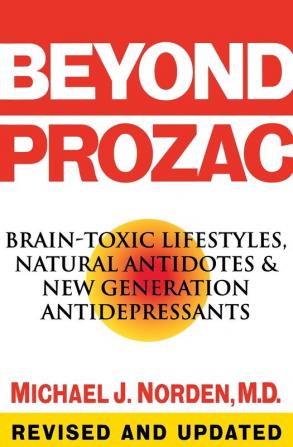 Beyond Prozac