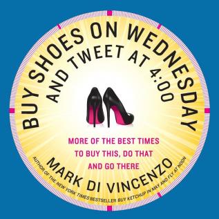 Buy Shoes on Wednesday and Tweet at 4