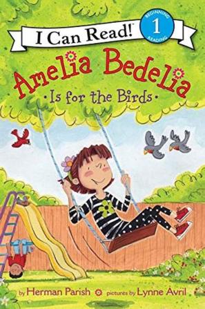 AMELIA BEDELIA IS FOR THE BIRDS