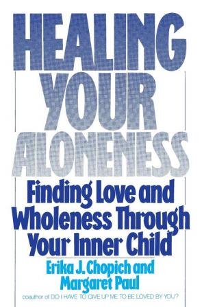 Healing Your Aloneness