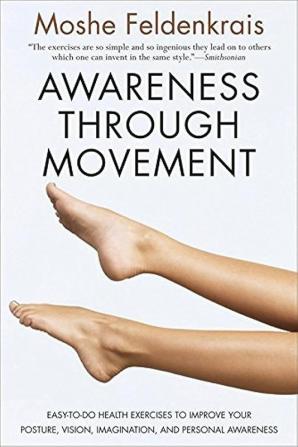 AWARENESS THROUGH MOVEMENT