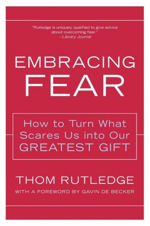 Embracing Fear