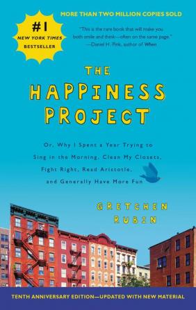 The Happiness Project Intl Tenth Anniversary Edition