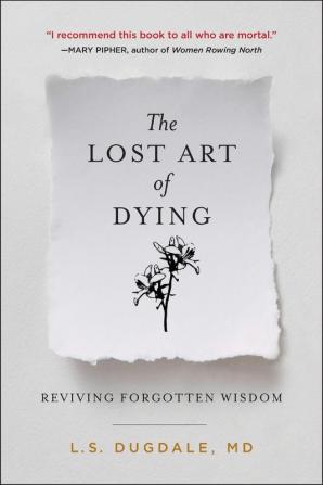 THE LOST ART OF DYING