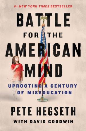 BATTLE FOR THE AMERICAN MIND