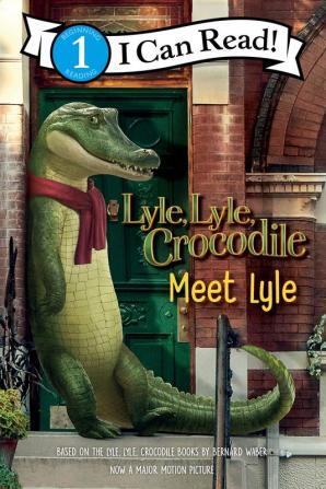 LYLE, LYLE, CROCODILE: MEET LYLE