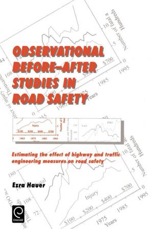 Observational Before—After Studies in Road Safety: Estimating the Effect of Highway and Traffic Engineering Measures on Road Safety