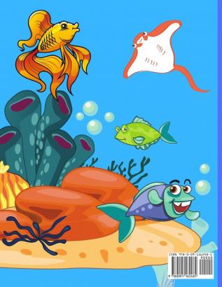 Ocean Animals: Amazing Activity Book for Kids Ocean Animals Sea Creatures: Coloring Book For Toddlers Boys and Girls The Magical Underwater Coloring Book