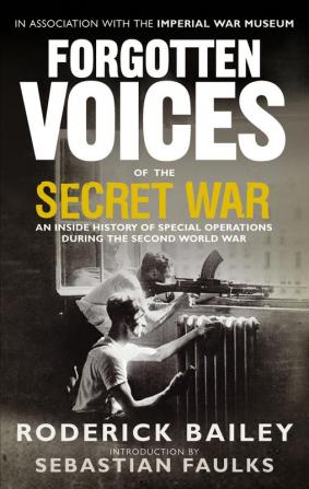 Forgotten Voices of the Secret War