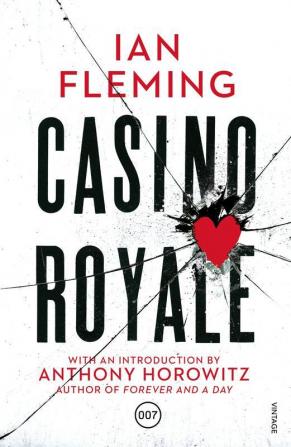 Casino Royale: Discover the first gripping unforgettable James Bond novel (James Bond 007)