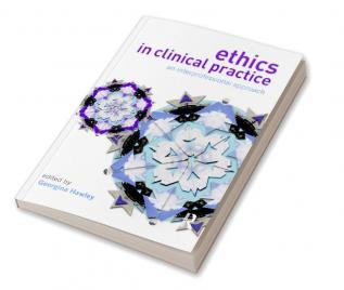 Ethics in Clinical Practice