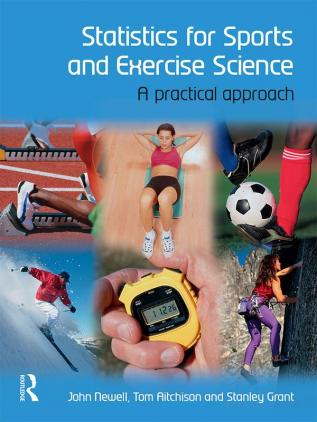 Statistics for Sports and Exercise Science