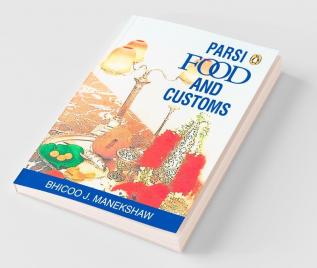 Parsi Food And Customs