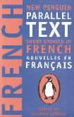 Short Stories in French New Penguin Parallel Texts