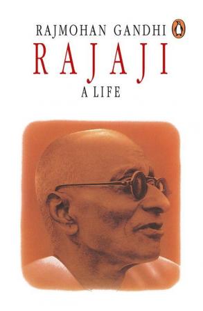 Rajaji : A Life