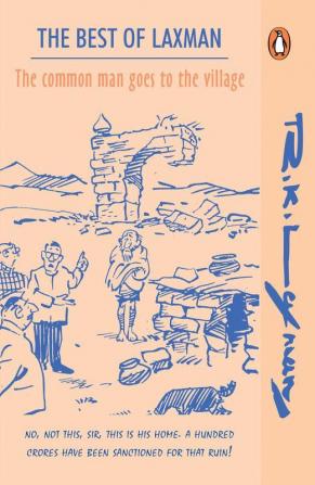 The Best Of Laxman: The Common Man Goes to the Village