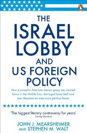 Israel Lobby & US Foreign Policy The