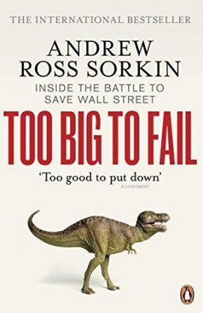 Too Big to Fail : Inside the Battle to S