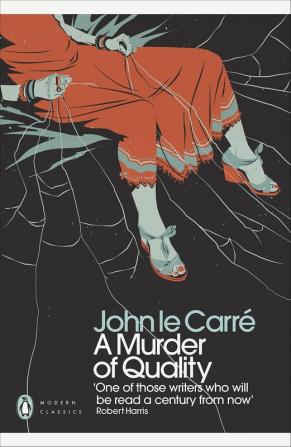 A Murder of Quality (Penguin Modern Classics)