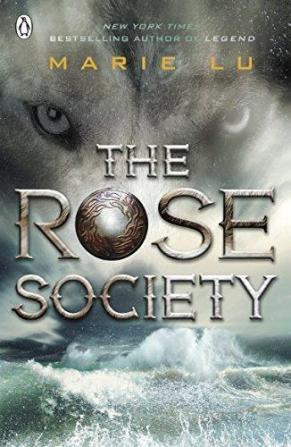 Rose Society (The Young Elites book 2)